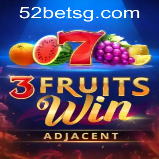 Discover the Thrill of 3FruitsWin at 52bet.com