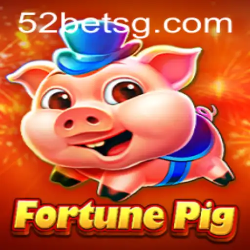 Discovering the Excitement of FortunePig - A New Sensation on 52bet.com