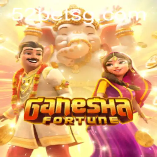 Exploring the Enchanting World of GaneshaFortune at 52bet.com