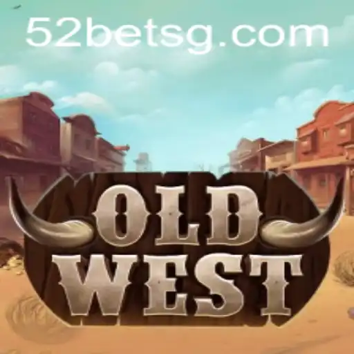 OldWest Adventure: Exploring the Thrills and Strategies of 52bet.com's Latest Game