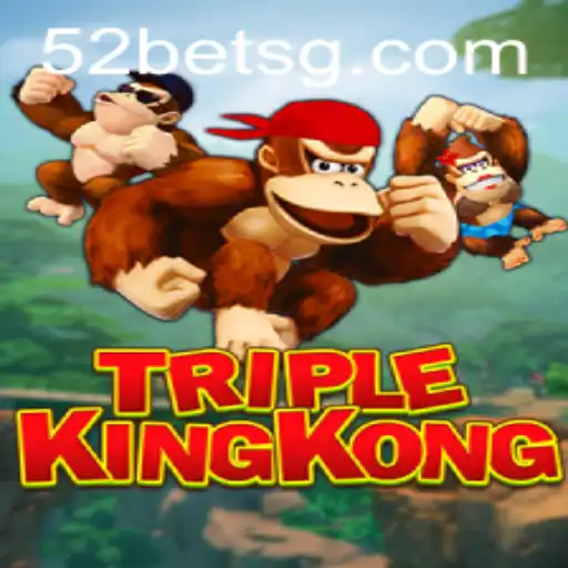 Exploring the Jungle Adventure of TripleKingKong at 52bet.com
